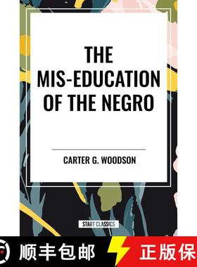 【3-4周达】The Mis-Education of the Negro [9798880918157]