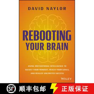 【3-4周达】Rebooting Your Brain: Using Motivational Intelligence to Adjust Your Mindset, Reach Your G... [9781394157853]