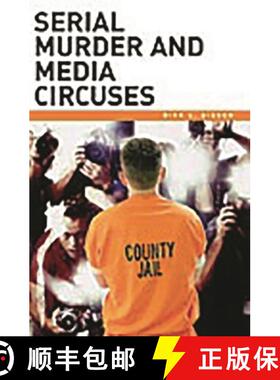 预订 Serial Murder and Media Circuses [9780275990640]