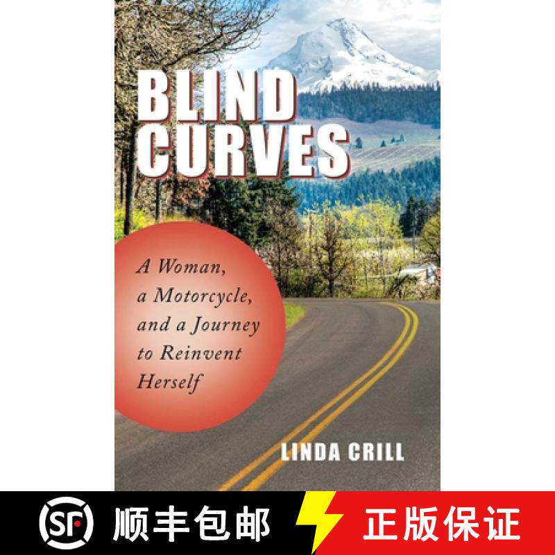 【3-4周达】Blind Curves: A Woman, a Motorcycle, and a Journey to Reinvent Herself [9781629145709]