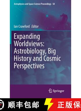 【3-4周达】Expanding Worldviews: Astrobiology, Big History and Cosmic Perspectives [9783030704810]