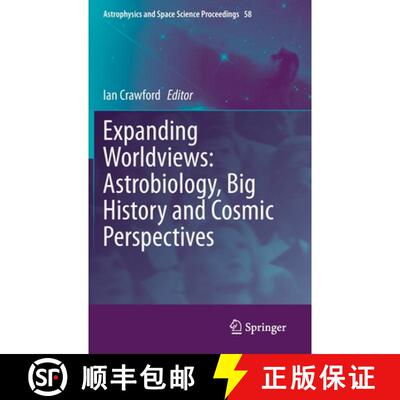 【3-4周达】Expanding Worldviews: Astrobiology, Big History and Cosmic Perspectives [9783030704810]