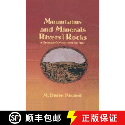 【3-4周达】Mountains and Minerals/Rivers and Rocks : A Geologist's Notes from the Field [9781468464467]