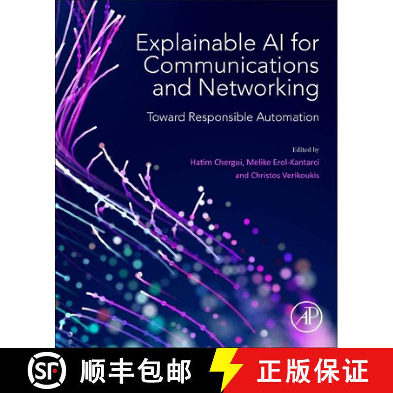 【3-4周达】Explainable AI for Communications and Networking: Toward Responsible Automation [9780443291357]