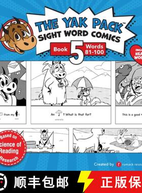 【3-4周达】The Yak Pack: Sight Word Comics: Book 5: Comic Books to Practice Reading Dolch Sight Words... [9780995958784]