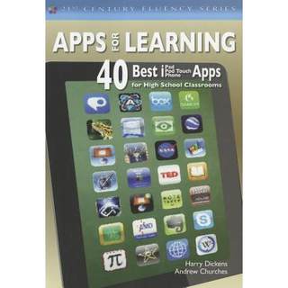 【4周达】Apps for Learning: 40 Best Ipad/iPod Touch/iPhone Apps for High School Classrooms [9781452225326]