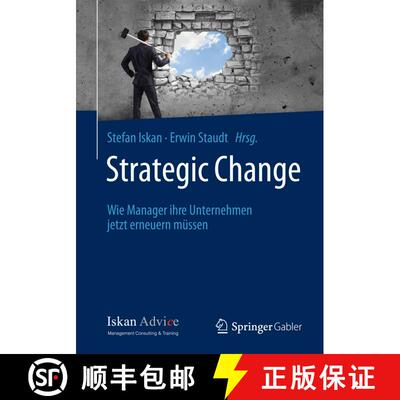 【3-4周达】Strategic Change : Wie Manager ihre Unternehmen jetzt erneuern müssen (1. Aufl. 2015) (1.... [9783658032869]