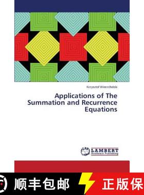 预订 Applications of The Summation and Recurrence Equations [9783659571848]