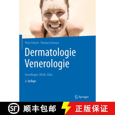 【3-4周达】精装 Dermatologie Venerologie: Grundlagen. Klinik. Atlas. (3. Aufl. 2018) [9783662536469]