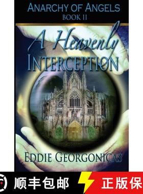 预订 A Heavenly Interception [9781624201615]