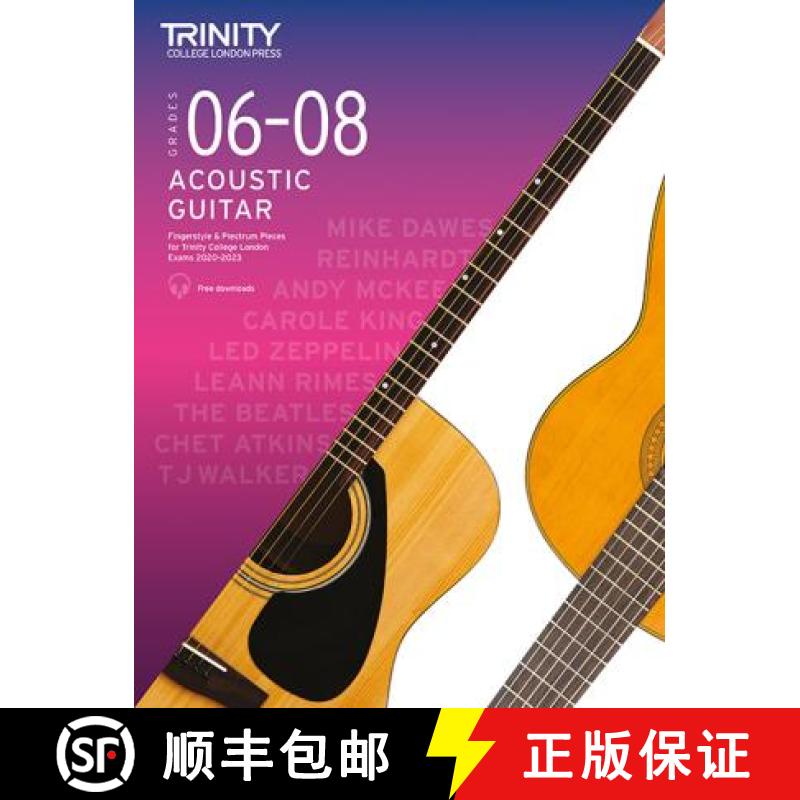 【3-4周达】Trinity College London Acoustic Guitar Exam Pieces 2020-2023: Grades 6-8: Fingerstyle & Pl... [9780857368973]
