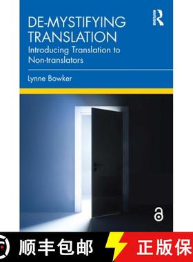 【3-4周达】De-Mystifying Translation: Introducing Translation to Non-Translators [9781032109244]