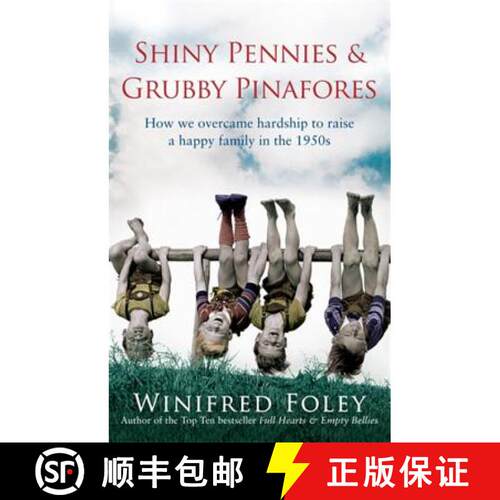 【3-4周达】Shiny Pennies and Grubby Pinafores: How We Overcame Hardship to Raise a Happy Family in th... [9780349122939]
