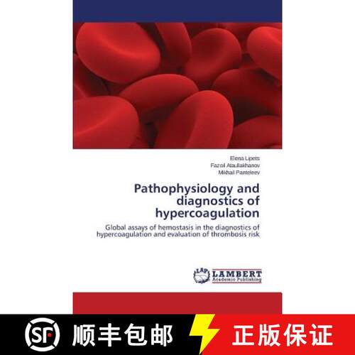 预订 Pathophysiology and diagnostics of hypercoagulation [9783659782824]
