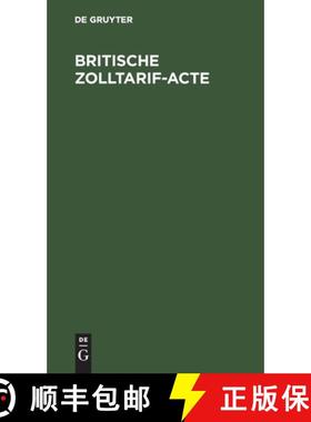 预订 Britische Zolltarif-Acte [9783112682371]