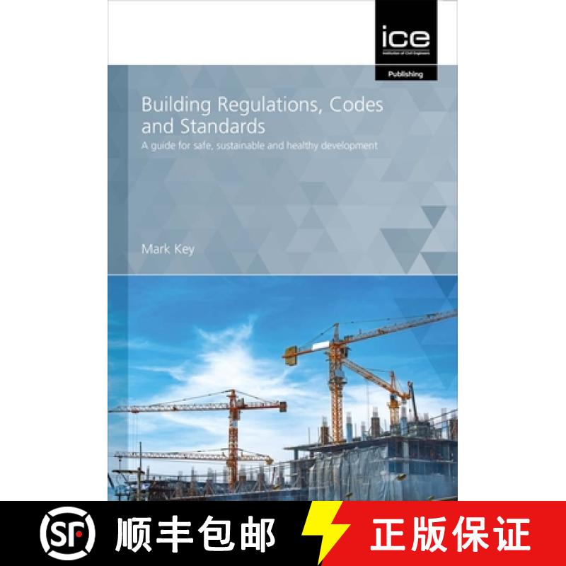 【3-4周达】Building Regulations, Codes and Standards: A Guide for Safe, Sustainable and Healthy Devel... [9780727765352]