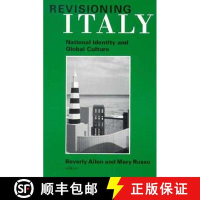【3-4周达】Revisioning Italy: National Identity and Global Culture [9780816627271]