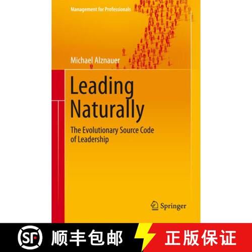 【3-4周达】精装 Leading Naturally : The Evolutionary Source Code of Leadership (1st ed. 2015) [9783662451106]