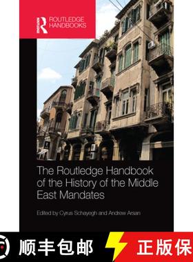 【3-4周达】The Routledge Handbook of the History of the Middle East Mandates [9780367581756]