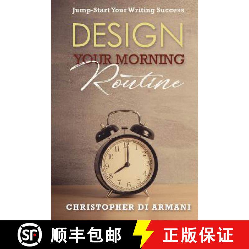 预订 Design Your Morning Routine: Jump-Start Your Writing Success [9781988938080]