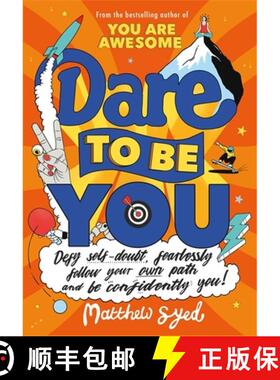 【3-4周达】Dare to Be You : Defy Self-Doubt, Fearlessly Follow Your Own Path and Be Confidently You! [9781526362377]