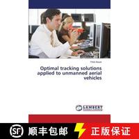 預訂 Optimal tracking solutions applied to unmanned aerial vehicles [9783659476839]