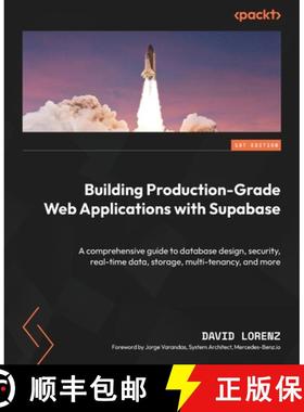 【3-4周达】Building Production-Grade Web Applications with Supabase: A comprehensive guide to databas... [9781837630684]