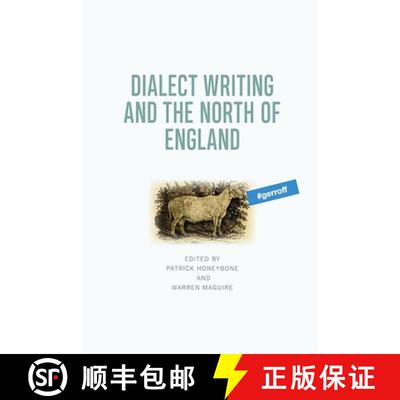 【3-4周达】Dialect Writing and the North of England [9781474442565]