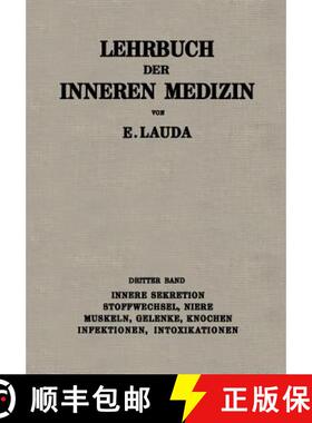 【3-4周达】Lehrbuch Der Inneren Medizin: Dritter Band: Innere Sekretion, Stoffwechsel, Niere, Muskeln... [9783662372944]
