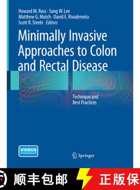 【3-4周达】Minimally Invasive Approaches to Colon and Rectal Disease : Technique and Best Practices [9781493947485]