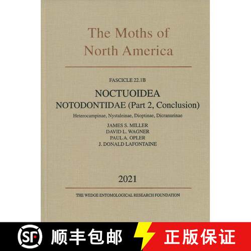 【3-4周达】精装 The Moths of America North of Mexico, Fascicle 22.1B: Notodontidae (Part 2, Conclusio... [9780979663352]