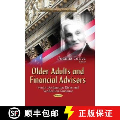 【3-4周达】Older Adults and Financial Advisers: Senior Designation Risks and Verification Guidance [9781631170447]