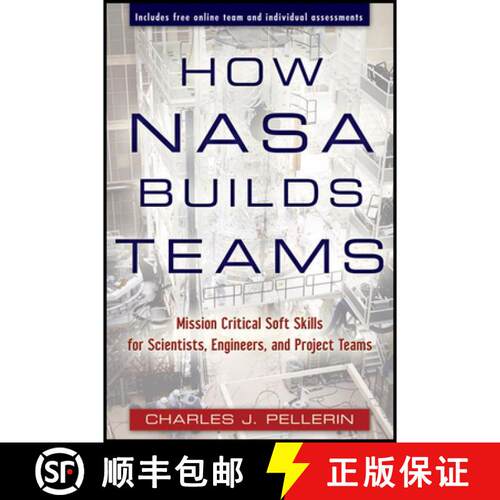 【3-4周达】精装 How Nasa Builds Teams:  Mission Critical Soft Skills For Scientists, Engineers, And P... [9780470456484]