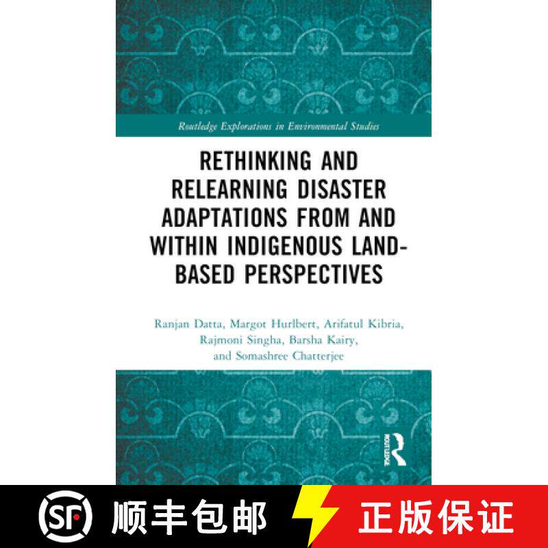 【3-4周达】Rethinking and Relearning Disaster Adaptations from and within Indigenous Land-Based Persp... [9781032881331]