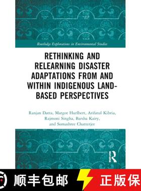 【3-4周达】Rethinking and Relearning Disaster Adaptations from and within Indigenous Land-Based Persp... [9781032881331]