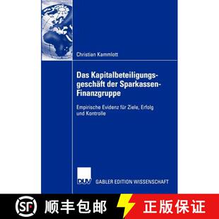 【3-4周达】Das Kapitalbeteiligungsgeschäft der Sparkassen-Finanzgruppe : Empirische Evidenz für Zie... [9783824481613]