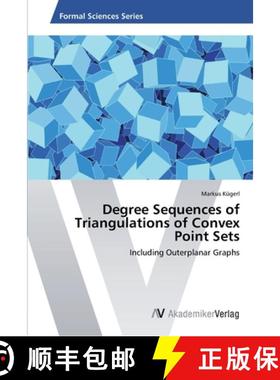 预订 Degree Sequences of Triangulations of Convex Point Sets [9783639457605]