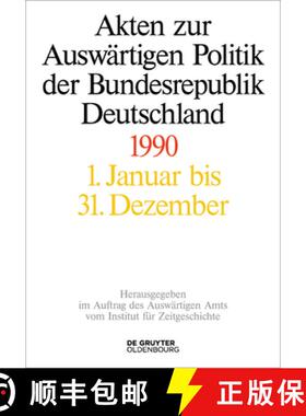 预订 Akten Zur Auswärtigen Politik Der Bundesrepublik Deutschland 1990 [9783110715057]