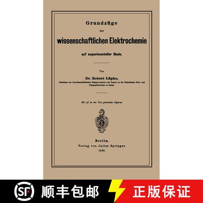 【3-4周达】Grundzüge der wissenschaftlichen Elektrochemie auf experimenteller Basis [9783642900679]