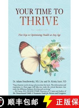 【3-4周达】Your Time to Thrive: Five Keys to Optimizing Health at Any Age [9781957972107]