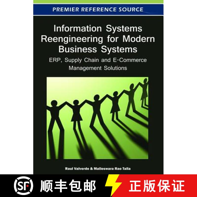 【4周达】Information Systems Reengineering for Modern Business Systems: ERP, Supply Chain and E-Comme... [9781466601550]