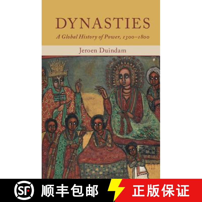 【3-4周达】Dynasties: A Global History of Power, 1300–1800 [9781107060685]