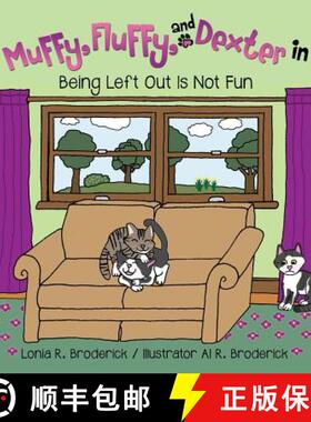 【3-4周达】Muffy, Fluffy, and Dexter in BEING LEFT OUT IS NOT FUN [9781626978485]
