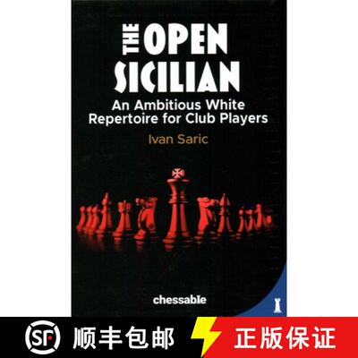 【3-4周达】精装 The Open Sicilian: An Ambitious White Repertoire for Club Players [9789083311241]