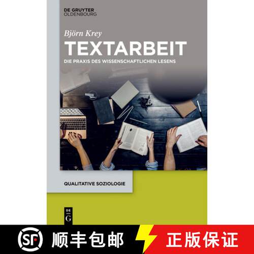 【3-4周达】精装 Textarbeit: Zum Lesen Von Fachliteratur Im Wissenschaftlichen Alltag [9783110577358]