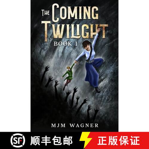 【3-4周达】The Coming Twilight Book 1: A classic epic high fantasy adventure saga, first of The Comin... [9798218818968]
