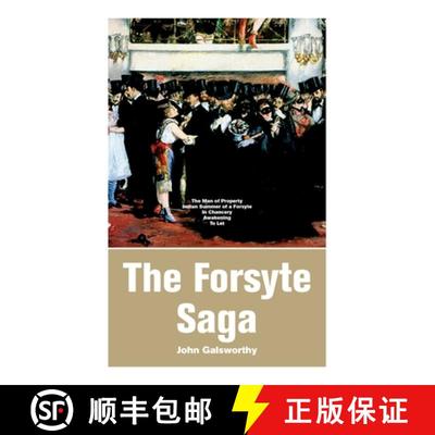 【3-4周达】The Forsyte Saga: The Man of Property, Indian Summer of a Forsyte, In Chancery, Awakening,... [9788027334933]