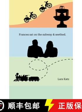 【3-4周达】Frances sat on the subway & seethed. [9781312811140]