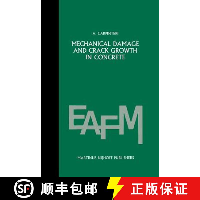【3-4周达】Mechanical damage and crack growth in concrete : Plastic collapse to brittle fracture [9789401084345]