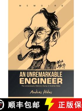 【3-4周达】An Unremarkable Engineer: The Unnecessary Memory Dump of András Hidas [9781982297718]